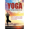 Yoga: Yoga & Ayurveda for all