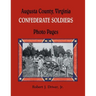 Augusta County, Virginia Confederate Soldiers: Photo Pages