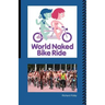 The World Naked Bike Ride