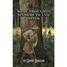 Some Thoughts on Scouts and Spies: Based Upon the Experiences of the Author and Historical Observation