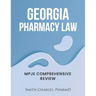 Georgia Pharmacy Law: Mpje Comprehensive Review