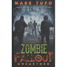 Zombie Fallout 19: Unearthed