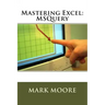 Mastering Excel: MSQuery