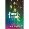 Into the Faerie Lands