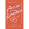 Armed and Dangerous