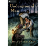 Underground Man