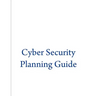 Cyber Security Planning Guide