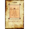The Science of Being Well (Aziloth Books)