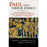 Paul and Virtue Ethics: Building Bridges Between New Testament Studies and Moral Theology