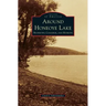 Around Honeoye Lake: Richmond, Canadice, and Honeoye