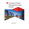Prince2 - A Guide to Project Management