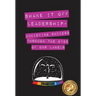 Shake It Off Leadership: Achieving Success Through The Eyes Of Our Labels
