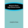 Marjorie Dean, High School Junior