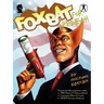 Foxbat for President
