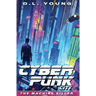 Cyberpunk City Book One: The Machine Killer