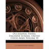 Occasional Papers, Engineer School, United States Army, Volume 35