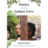 Stories of Life at Sydney Cove