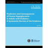 Predictors and Consequences of Severe Hypoglycemia in Adults with Diabetes - A Systematic Review of the Evidence