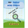 350 Word Search Puzzle Book For Adults: This Word Search Activity Book Cute and Amazing Gift For Girl, Boy, Adults, Children, Son, Daughter, Small Sis