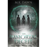 The Immortal Deceit: A New Adult Vampire Series