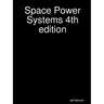 Space Power Systems 4th edition