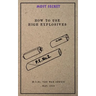 How to use High Explosives: May, 1939