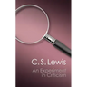 An Experiment in Criticism (Canto Classics)