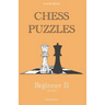 Chess Puzzles: 900-1300 Beginner 2: Chess Book
