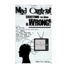Mind Control: Everything You Know Is Wrong!