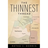The Thinnest Thread