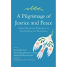 A Pilgrimage of Justice and Peace