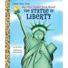 My Little Golden Book about the Statue of Liberty
