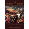 The Idols on the Hills