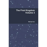 The First Kingdom Volume 3