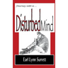 Journey Into a Disturbed Mind