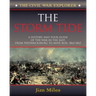 The Storm Tide: A History and Tour Guide of the War in the East, from Fredericksburg to Mine Run, 1862-1863