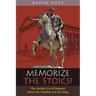 Memorize the Stoics!: The Ancient Art of Memory Meets the Timeless Art of Living