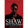 Shaw Reclamation
