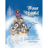 Four-Legged Heroes: The Mama Magina Books