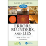 Errors, Blunders, and Lies: How to Tell the Difference