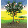 Three in One: A Book about God