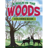 A Walk in the Woods Coloring Book