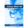 Linux Mint 18: Guide for Beginners