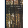 Capon Springs & Baths, Hampshire County, W. Va.