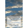 CASTI CONNUBII On Christian Marriage