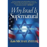Why Israel Is Supernatural?: The Eagle the Lion & Miracles