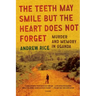 The Teeth May Smile But the Heart Does Not Forget: Murder and Memory in Uganda