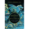 The Search for Atlantis: A History of Plato's Ideal State