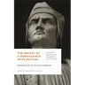 The Defeat of a Renaissance Intellectual: Selected Writings of Francesco Guicciardini