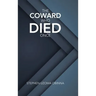 The Coward Who Died Once